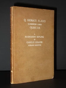Horati Flacci Carminum Librum Quintum RUDYARD KIPLING/CHARLES GRAVES 1920 3rd Ed - Picture 1 of 10