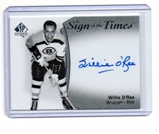 WILLIE O'REE auto AUTOGRAPH card SP SIGN OF THE TIMES authentic  BOSTON BRUINS