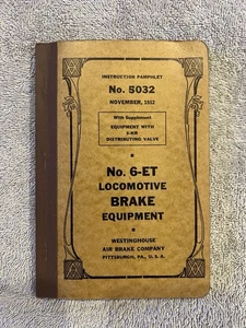 1932 No. 6-ET Locomotive Brake Equipment Instruction Pamphlet No. 5032 Sp. Ed. - Picture 1 of 6