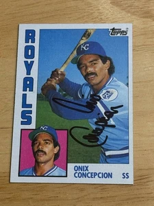 ONIX CONCEPCION SIGNED AUTOGRAPHED 1984 TOPPS CARD # 247 KANSAS CITY ROYALS - Picture 1 of 2