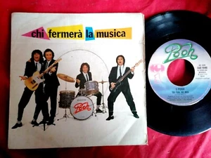 I POOH Chi fermerà la musica 45rpm 7' + PS 1981 ITALY POP EX - Foto 1 di 2