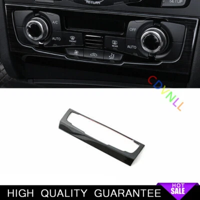 Console AC Button Control Frame Trim Fit For Audi A4 A5 2009-2016 Black Steels - Image 1 of 4