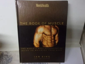 2003 Men's Health: The Book of Muscle by Ian King & Lou Schuler - Foto 1 di 7