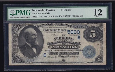 US 1882 $5 Date Back Amer NB Pensacola Fl National Chtr#5603 FR 537 PMG 12 (664) - Image 1 of 2