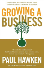 Paul Hawken Growing a Business (Paperback)