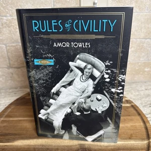 Rules Of Civility Amor Towles Viking First Edition 1st Printing 2011 HB - Picture 1 of 14