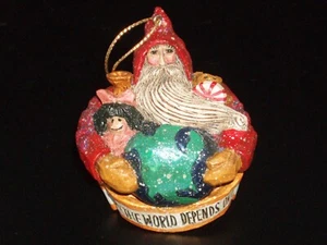 PAM SCHIFFERL Santa WHEN THE WORLD DEPENDS ON YOU Hanging Ornament NOS - Picture 1 of 5