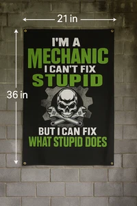21x36 Funny Mechanic Banner Garage Wall Sign I Can’t Fix Stupid Only What It Do - Picture 1 of 6