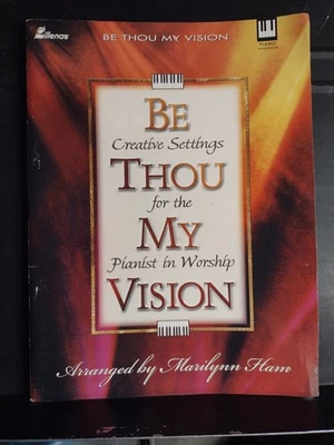 Marilynn Ham Advanced Piano Songbook Be Thou My Vision: Creative Settings VG  - Image 1 of 4