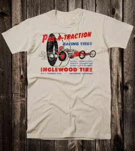 Retro Hot Rod Tee T Shirt 100% Cotton Speed Shop Inglewood Tire Pos A Traction - Picture 1 of 7