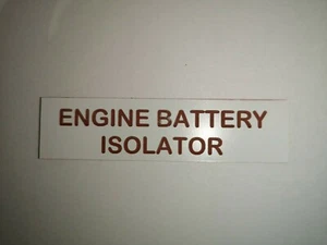 Boat Safety Label Plaque Sticker. Engine Battery Isolator. 75 x 19mm Red/White - Picture 1 of 1