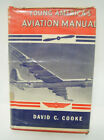 Young America's Aviation Manual David C. Cooke HC Book 1951 1st Printing McBride