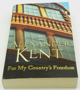 For My Country's Freedom by Alexander Kent (1996 Paperback) - Picture 1 of 3