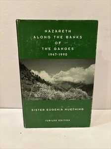 Nazareth am Ufer des Ganges, 1947-1990 HC Eugenia Muething - Bild 1 von 8