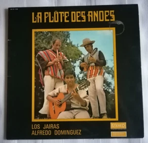 Los Jairas / Alfredo Dominguez: Die Flöte Des Andes LP Musidisc 30 Cv 1125 Biem - Bild 1 von 2