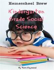 Kindergarten Grade Social Science: For Homeschool or Extra Practice, Like New...