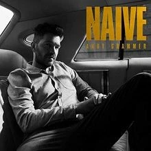 Naive von Andy Grammer | CD | Zustand gut - Bild 1 von 2
