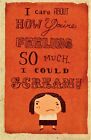Funny GET WELL SOON Card, "I Could Scream" by American Greetings + Envelope