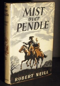 * Rare * Robert Neill Mist Over Pendle Early Reprint in D/J 1956 - Foto 1 di 6