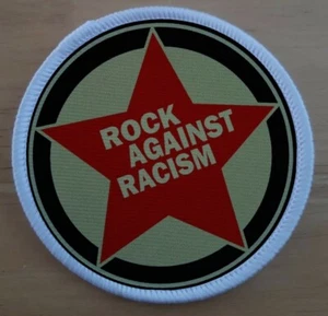 Rock Against Racism Anti Racism 3 Inch Iron Or Sew On Patch Badge - Foto 1 di 1