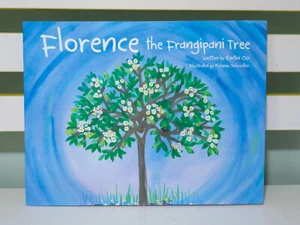 Florence the Frangipani Tree! 2020 PB Children's Book by Kartini Oei - Picture 1 of 5