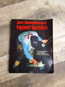 Joe Humphreys's Trout Tactics Fishing Book 1981 Paperback - Picture 1 of 17