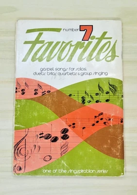 Favorites Number 7 Gospel Songs Singspiration 1971 Solo Duet Trio Quartet Group - Image 1 of 4