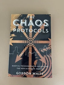 The Chaos Protocols: Magical Techniques for Navigating the New Economic Reality  - Foto 1 di 11