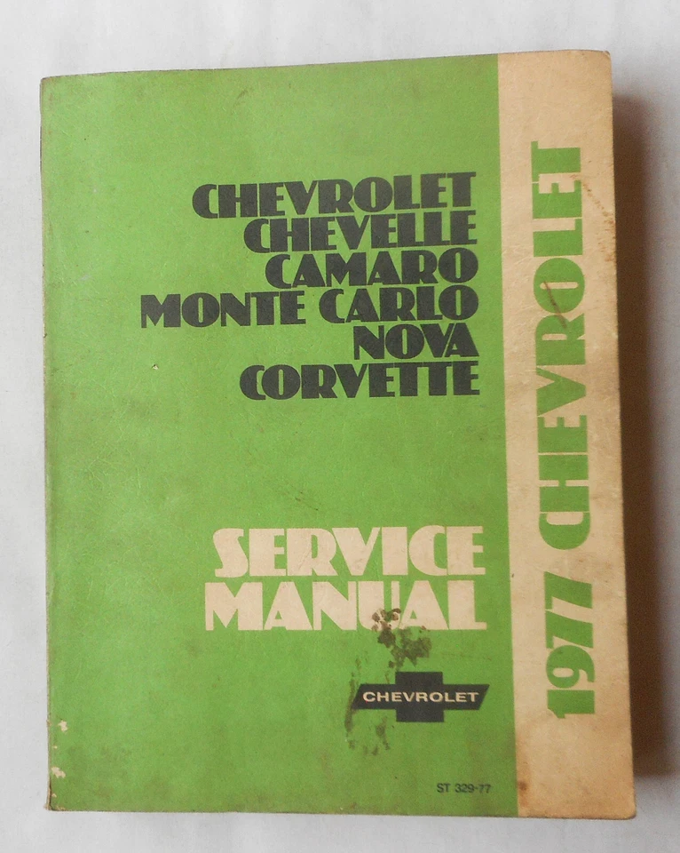 Chevrolet 1977 manual de reparación de servicio todos los modelos Corvette Camaro Monte Carlo más Foto 1 de 1