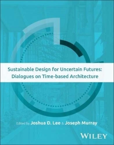 Joshua D. Lee Sustainable Design for Uncertain Futures (Paperback) - Image 1 of 1