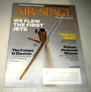 Smithsonian Air & Space magazine August 2018 we flew the first jets taxi orbit - Imagen 1 de 1