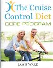 The Cruise Control Diet Core Program