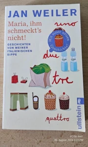 Maria, Ihm schmeckt's nicht! Jan Weiler Ullstein Verlag NEUWERTIG - Bild 1 von 2