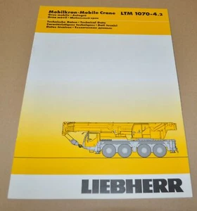 Camión grúa móvil Liebherr LTM 1070-4.2 2011 folleto folleto - Imagen 1 de 6