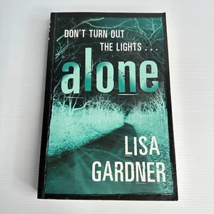 Alone by Lisa Gardner - Crime Thriller Mystery - Large Paperback Book Fiction - Picture 1 of 6