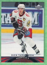 2004-05 Upper Deck All-World Edition #73 Dick Tarnstrom Sodertalje SK (a)