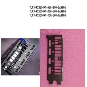 I/O IO shield for ASUS TUF3-RX5600XT-O6G-EVO-GAMING Graphics Card Backplate - Bild 1 von 1