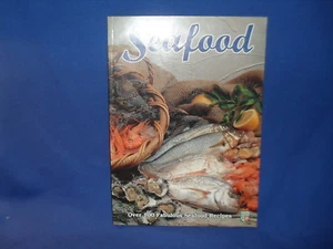 SEAFOOD - OVER 100 FABULOUS SEAFOOD RECIPES - R & R - SC - Bild 1 von 3