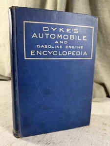 Dyke's Automobile and Gasoline Engine Encyclopedia 18th Ed 1938 Antique Book - Picture 1 of 10