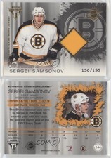 2003-04 Pacific Private Stock Titanium Variation /155 Sergei Samsonov #144 Patch