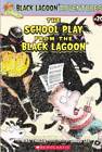 The School Play From The Black Lagoon (20) - Paperback By Mike Thaler - GOOD