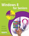 Windows 8 for Seniors in Easy Steps  New Book Price, Michael