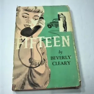 Fifteen by Beverly Cleary, First Edition Second Printing w/dust jacket - Imagen 1 de 6