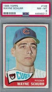 1965 Topps # 149 Wayne Schurr Cubs NM MT PSA 8
