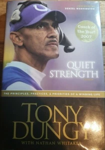 Tony Dungy Signed Quiet Strength Biography Super Autograph Signed Inscription! - Picture 1 of 2