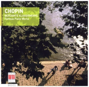 Frederic Chopin: Berühmte Klavierwerke / Berühmte Klavierwerke (CD, Compilation) - Bild 1 von 1