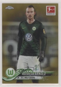 2018 Topps Chrome Bundesliga Gold Refractor /50 Maximilian Arnold #39 Rookie RC