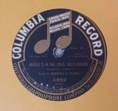 78 RPM - Carroll C. Clark ,Columbia A852 Massa's In The Cold, Cold Ground HEAR!! - Image 1 of 4
