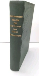 Alice Through The Looking Glass Lewis Carroll 1913 Illustrated Edition MacMillan - Foto 1 di 11