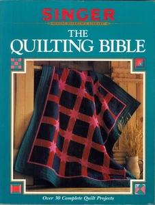 Singer Quilting Bible 1997 Quick Cutting Piecing 30 Garment Decor Projects - Picture 1 of 10